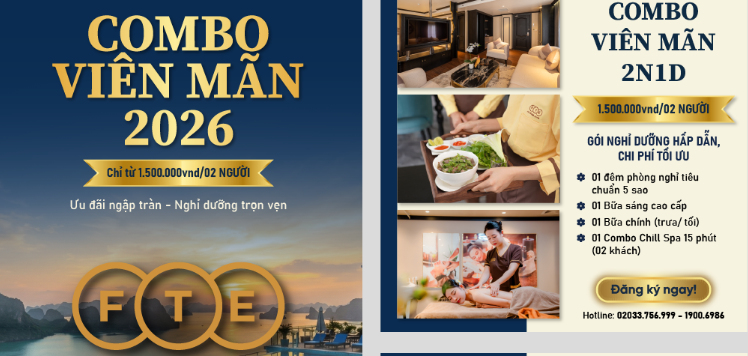 COMBO VIÊN MÃN 2026 – KHÔNG PHỤ THU TẾT NGUYỄN ĐÁN 2026 CÙNG FTE HẠ LONG