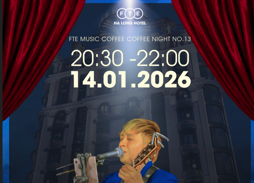 ĐÊM NHẠC FTE MUSIC COFFEE NIGHTS #13 TẠI FTE OCEAN SKY BAR